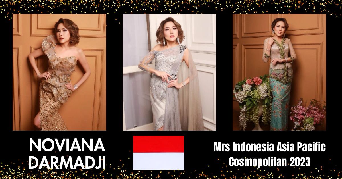 MRS INDONESIA ASIA PACIFIC COSMOPOLITAN 2023 NOVIANA DARMADJI
