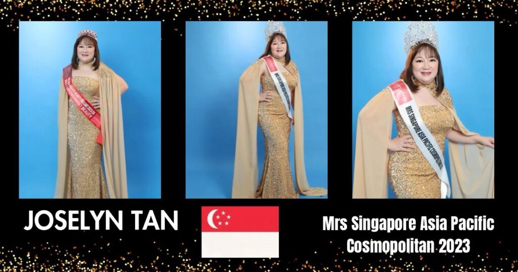 MRS SINGAPORE ASIA PACIFIC COSMOPOLITAN 2023 – JOSELYN TAN  